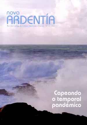 NOVA ARDENTÍA Nº13 . CAPEANDO O TEMPORAL PANDÉMICO