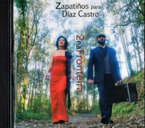 2NAFRONTEIRA. ZAPATIÑOS PARA DIAZ CASTRO