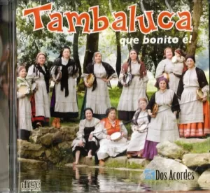 TAMBALUCA. QUE BONITO E!