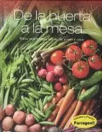 DE LA HUERTA A LA MESA.