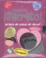 SSSSHHH ¡SECRETO! MI LIBRO DE COSAS DE CHICAS