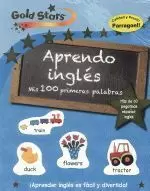 GOLD STARS.APRENDO INGLES.MIS 100 PRIMERAS PALABRAS