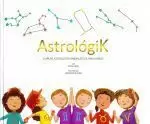 ASTROLOGIK.GUIA DE ASTROLOGIA KABBALISTICA PARA NIÑOS