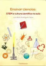 ENSINAR CIENCIAS: STEM E CULTURA CIENT-FICA NA AULA