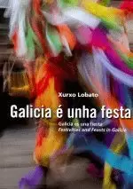 GALICIA E UNHA FESTA/GALICIA ES UNA FIESTA/FESTIVITIES...