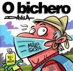 O BICHERO X . MALO SERA