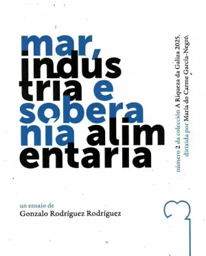 MAR, INDUSTRIA E SOBERANÍA ALIMENTARIA