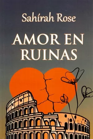 AMOR EN RUINAS