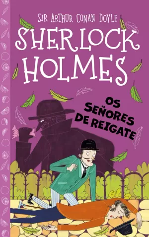 SHERLOCK HOLMES: OS SEÑORES DE REIGATE