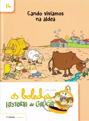 OS BOLECHAS. CANDO VIVIAMOS NA ALDEA