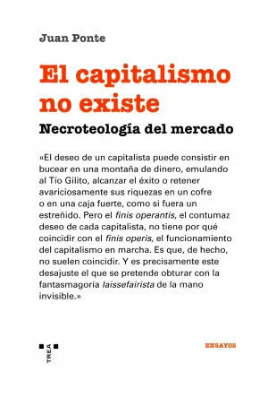 EL CAPITALISMO NO EXISTE