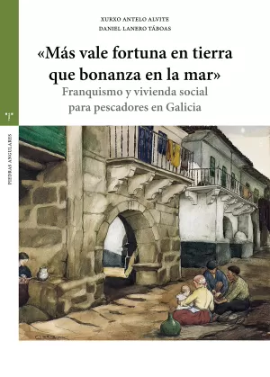 MÁS VALE FORTUNA EN TIERRA QUE BONANZA EN LA MAR