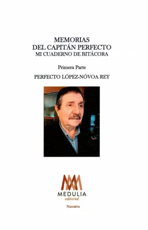 MEMORIAS DEL CAPITAN PERFECTO