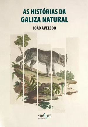 AS HISTÓRIAS DA GALIZA NATURAL