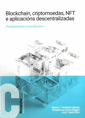 BLOCKCHAIN, CRIPTOMOEDAS, NFT E APLICACIÓNS DESCENTRALIZADAS
