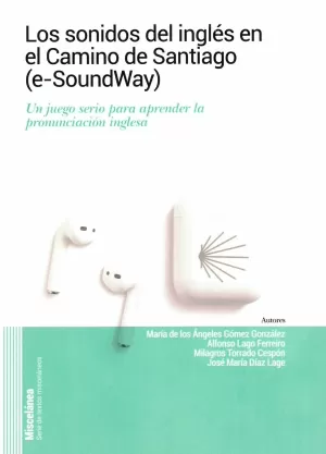 LOS SONIDOS DEL INGLÉS EN EL CAMINO DE SANTIAGO (E-SOUNDWAY)