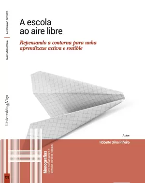 A ESCOLA AO AIRE LIBRE