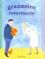 O GRANXEIRO E O VETERINARIO