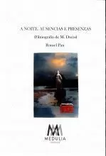 A NOITE. AUSENCIAS E PRESENZAS(INCLUE DVD)