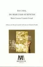 DA CASA, DO MAR E DAS AUSENCIAS.I PREMIO POESIA PONTECESO