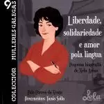 LIBERDADE, SOLIDARIEDADE E AMOR POLA LINGUA. XELA ARIAS.