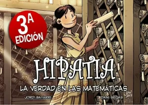 (3ªED.) HIPATIA, LA VERDAD EN LAS MATEMÁTICAS.