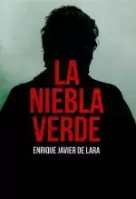 LA NIEBLA VERDE