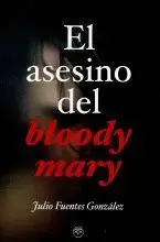 EL ASESINO DEL BLOODY MARY