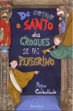 DE COMO O SANTO DOS CROQUES SE FAI PEREGRINO