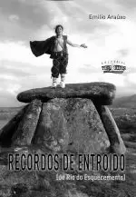 RECORDOS DE ENTROIDO ( DO RIO DO ESQUECEMENTO )