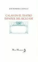 CALAS EN EL TEATRO ESPAÑOL DEL SIGLO XXI