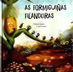 AS FORMIGUIÑAS FILANDEIRAS