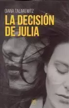 LA DECISION DE JULIA