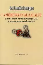 LA MEDICINA EN AL-ANDALUS . EL REINO NAZARI DE GRANADA