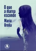 O QUE A MAREA ESCONDE