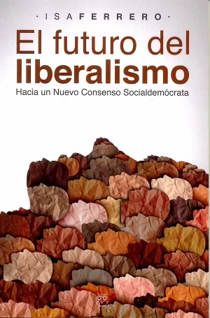 EL FUTURO DEL LIBERALISMO