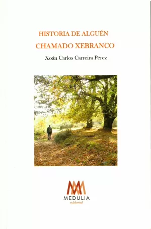 HISTORIA DE ALGUÉN CHAMADO XEBRANCO