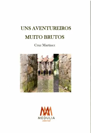 UNS AVENTUREIROS MUITO BRUTOS