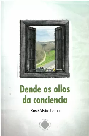 DENDE OS OLLOS DA CONCIENCIA