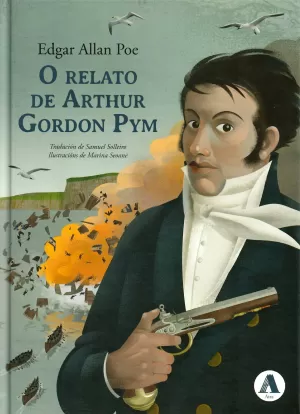 O RELATO DE ARTHUR GORDON PYM