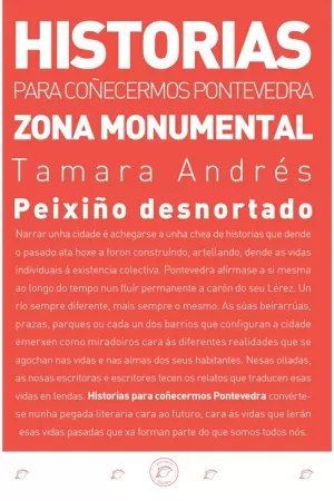 HISTORIAS PARA COÑECERMOS PONTEVEDRA:ZONA MONUMENTAL