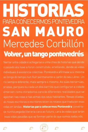 HISTORIAS PARA COÑECERMOS PONTEVEDRA: SAN MAURO