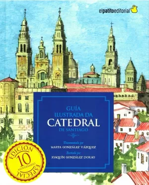 GUÍA ILUSTRADA DA CATEDRAL DE SANTIAGO