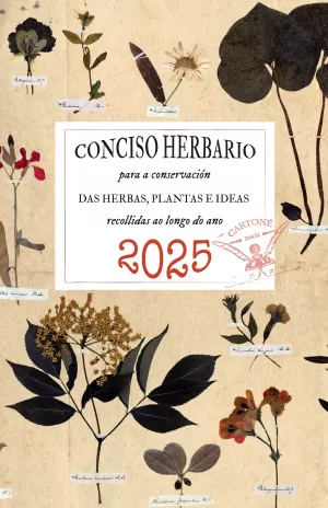 AXENDA 2025. CONCISO HERBARIO PARA A CONSERVACIÓN DAS HERBAS, PLANTAS E IDEAS RECOLLIDAS AO LONGO DO