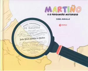 MARTIÑO E O PERGAMIÑO MISTERIOSO