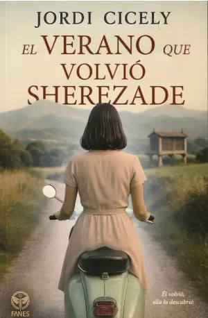 EL VERANO QUE VOLVIÓ SHEREZADE