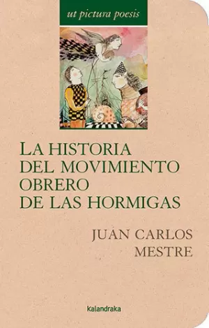 LA HISTORIA DEL MOVIMIENTO OBRERO DE LAS HORMIGAS