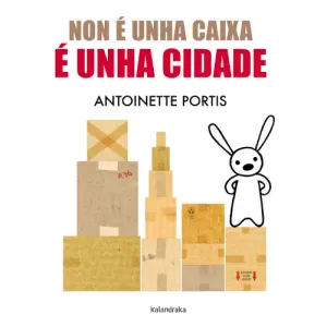 NON É UNHA CAIXA É UNHA CIDADE