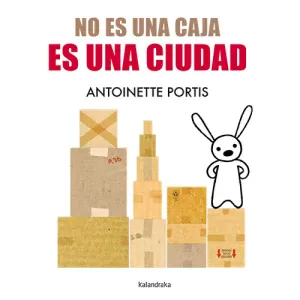 NO ES UNA CAJA. ES UNA CIUDAD