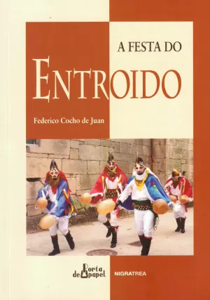 A FESTA DO ENTROIDO